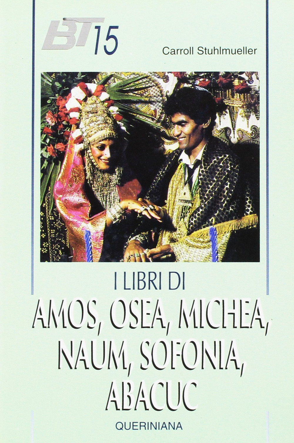 I libri di Amos, Osea, Michea, Naum, Sofonia, Abacuc