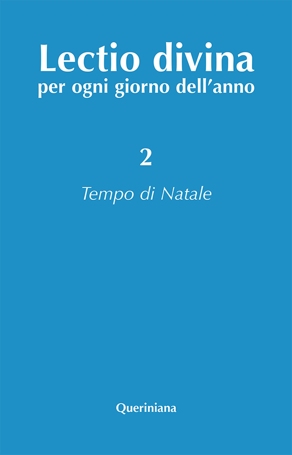 Lectio divina per ogni giorno dell'anno. Vol. 2: Tempo di Natale