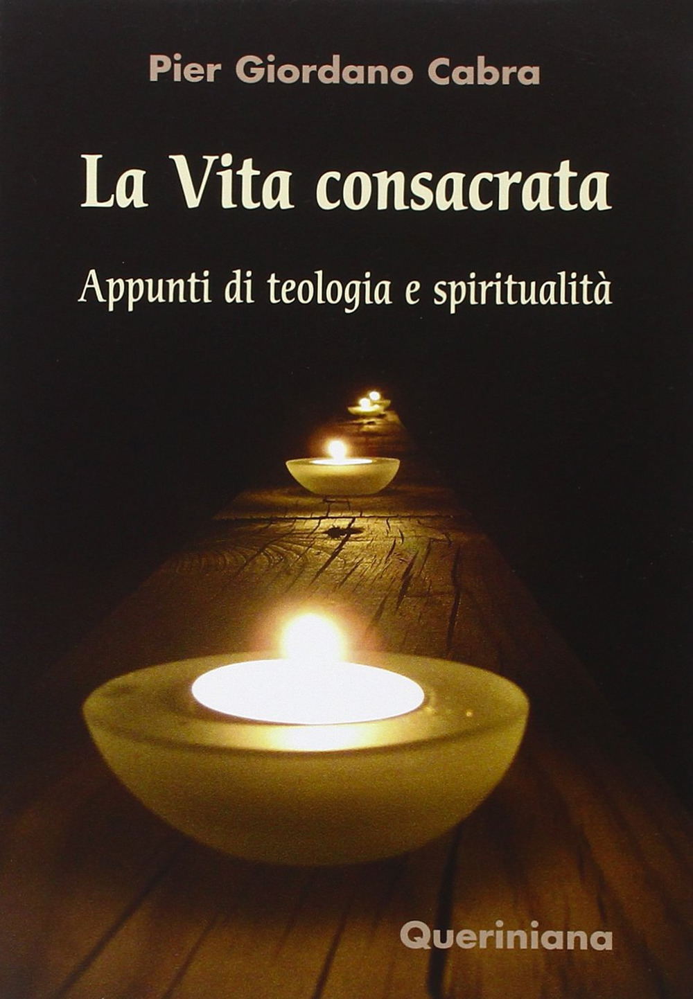 La vita consacrata. Appunti di teologia e spiritualità