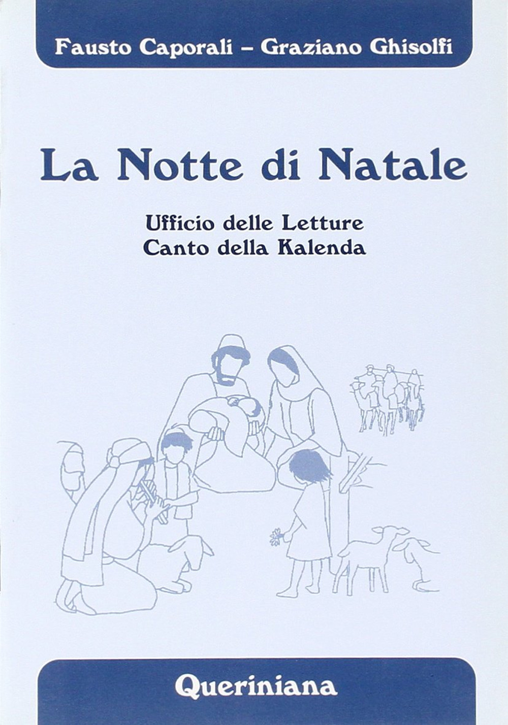 La notte di Natale. Ufficio delle letture. Canto della kalenda