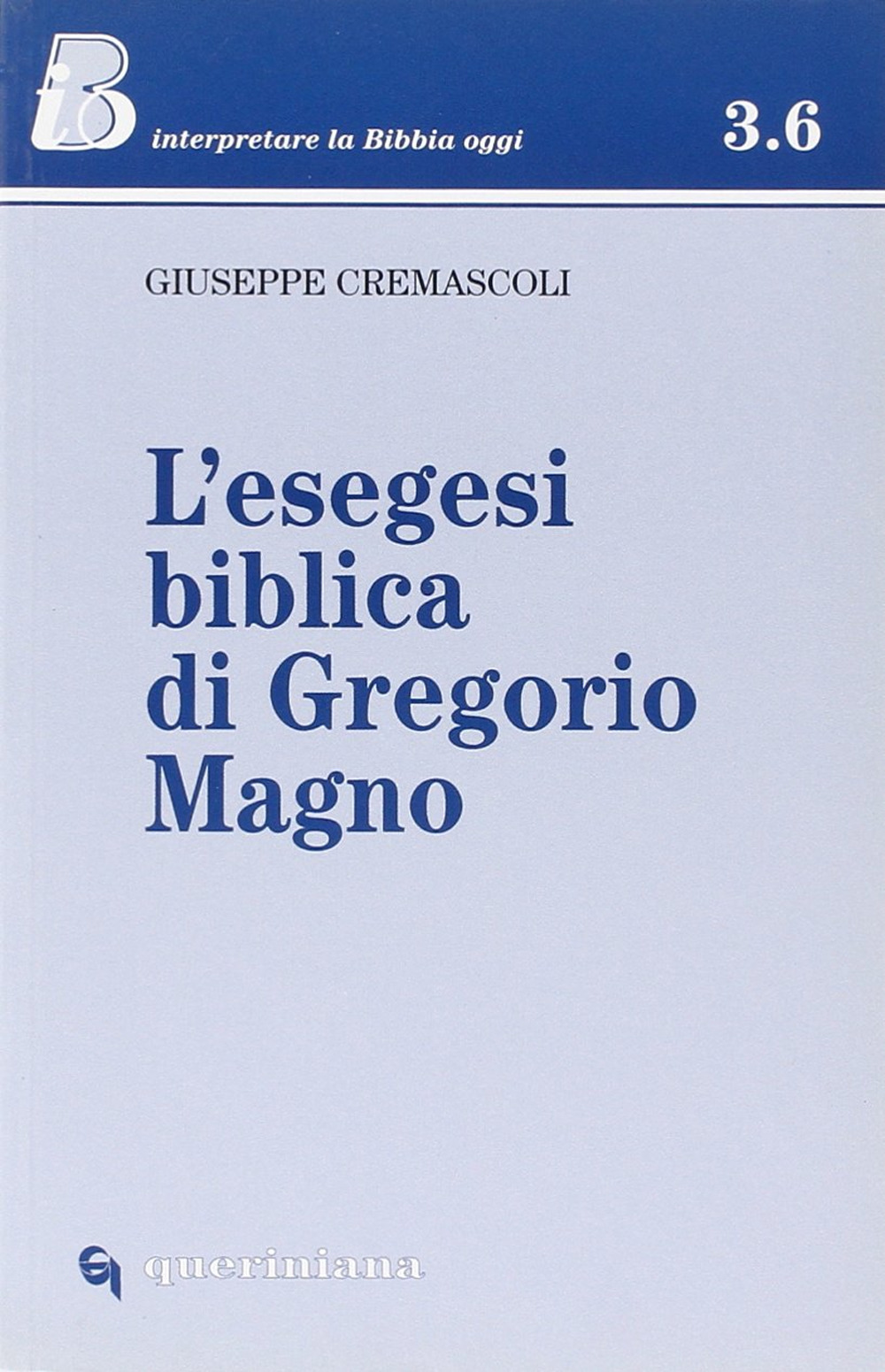 L'esegesi biblica di Gregorio Magno