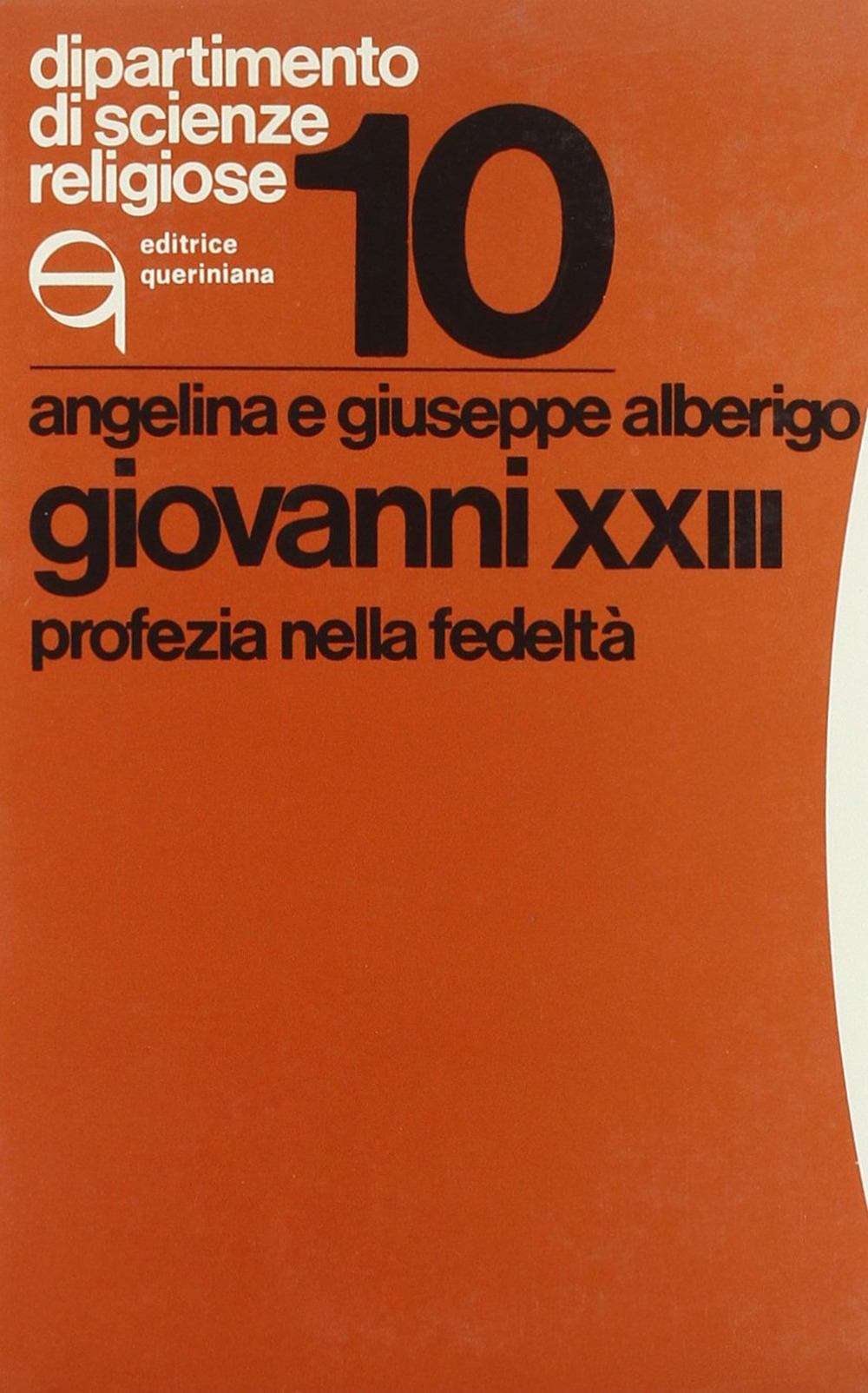 Giovanni XXIII. Profezia nella fedeltà