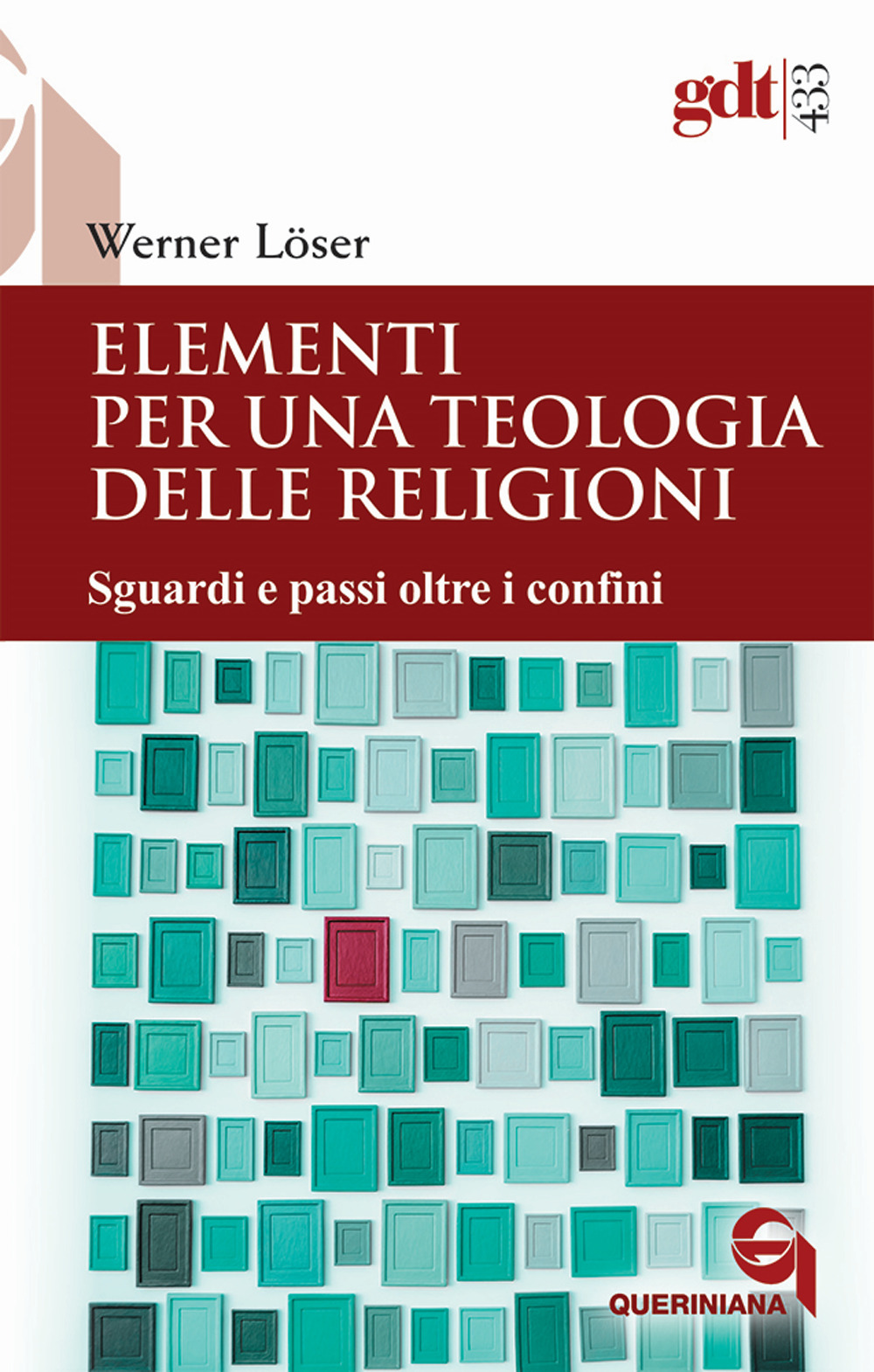 Elementi per una teologia delle religioni. Sguardi e passi oltre i confini