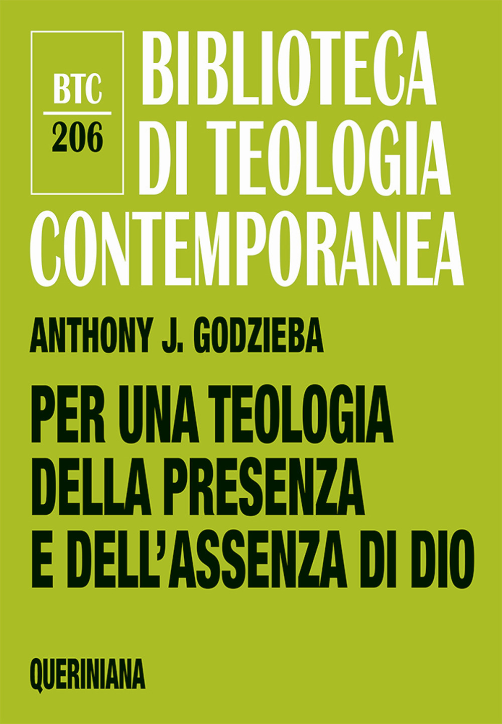 Per una teologia della presenza e dell'assenza di Dio