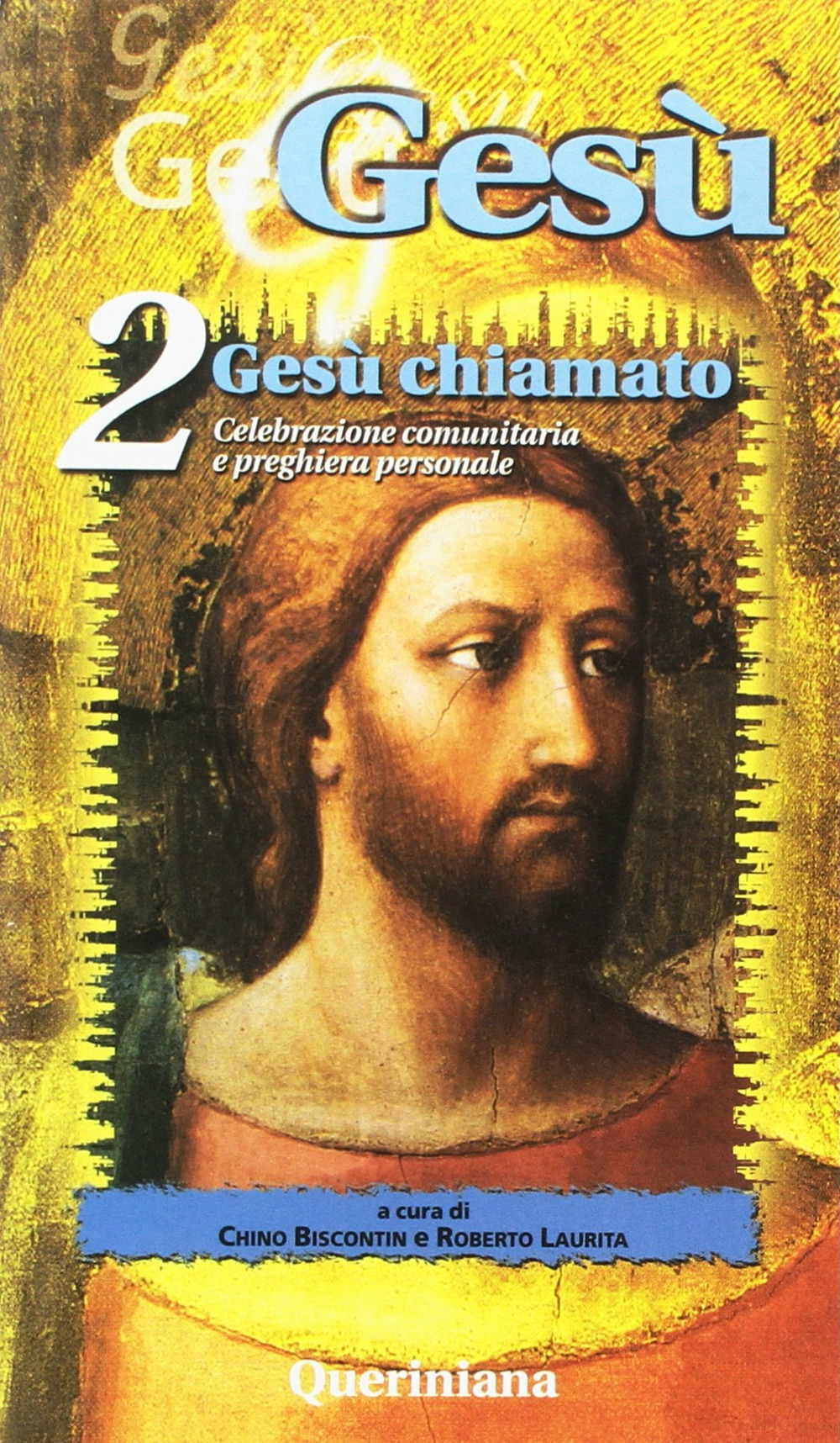 Gesù. Vol. 2: Gesù chiamato