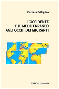 L'Occidente e il Mediterraneo agli occhi dei migranti