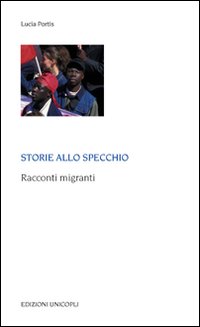 Storie allo specchio. Racconti migranti