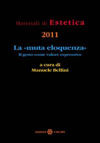 La «muta eloquenza». Il gesto come valore espressivo