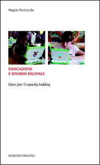 Educazione e divario digitale. Idee per il «capacity building»