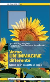 Verso un'immagine differente. Storia di un progetto di legge