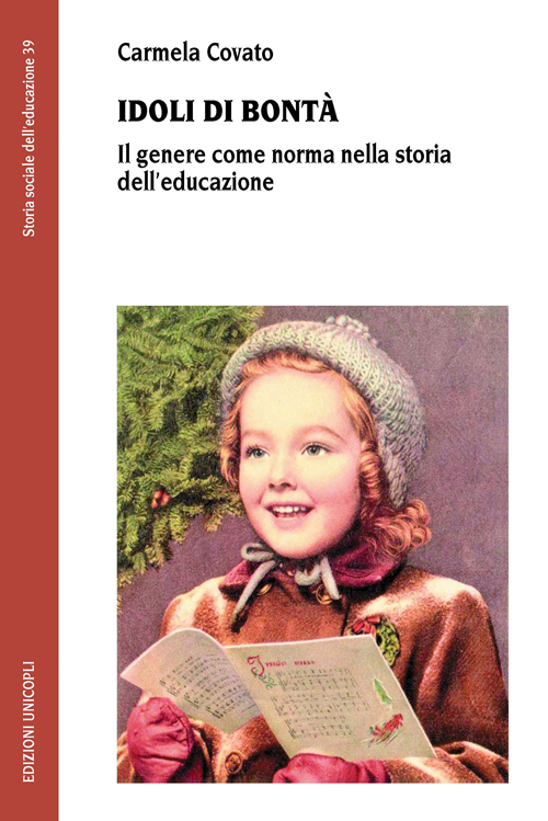 Idoli di bontà. Il genere come norma nella storia dell'educazione