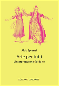 Arte per tutti. L'interpretazione fai-da-te