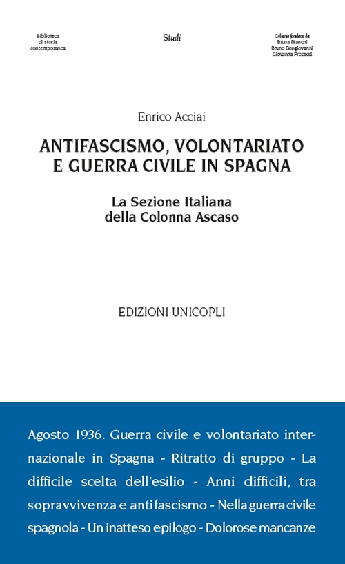 Antifascismo, volontariato e guerra civile in Spagna. La sezione italiana della Colonna Ascaso