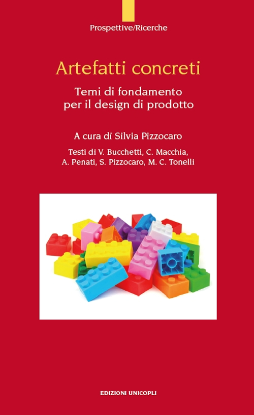 Artefatti concreti. Temi di fondamento per il design di prodotto