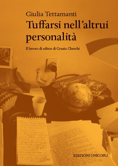 Tuffarsi nell'altrui personalità. Il lavoro di editor di Grazia Cherchi