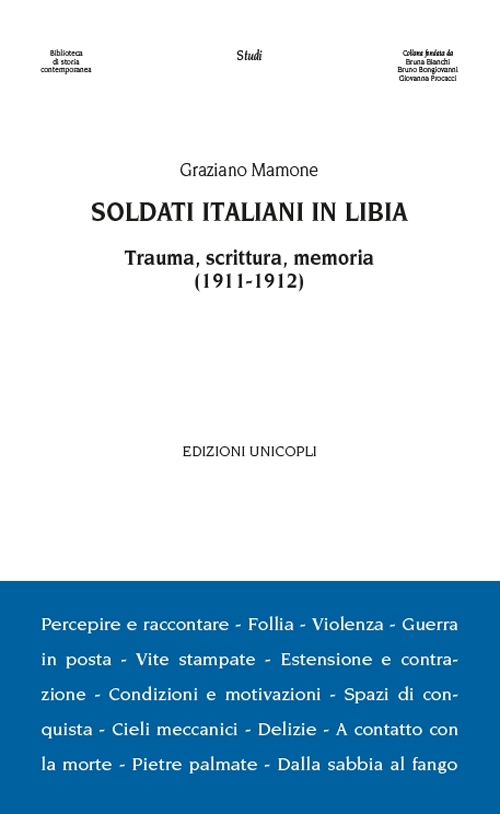 Soldati italiani in Libia. Trauma, scrittura, memoria (1911-1912)