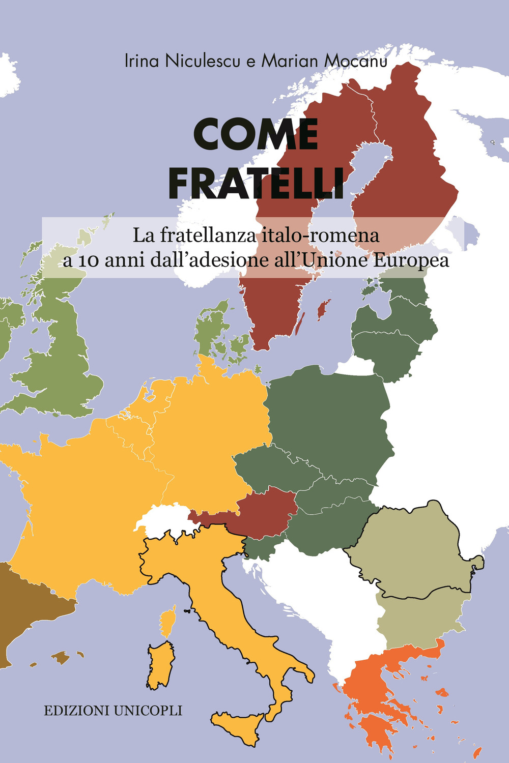 Come fratelli. La fratellanza italo-romena a 10 anni dall'adesione all'Unione Europea