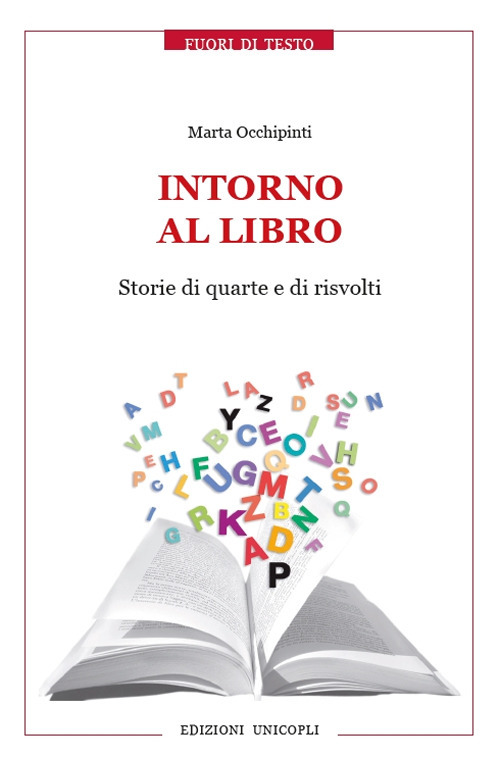 Intorno al libro. Storie di quarte e di risvolti