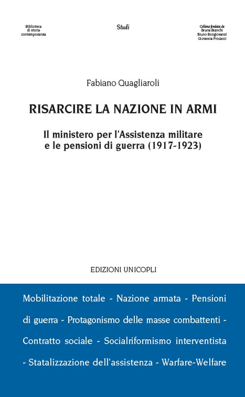 Risarcire la nazione in armi. Il ministero per l'assistenza militare e le pensioni di guerra (1917-1923)