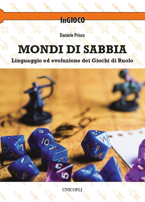 Mondi di sabbia. Linguaggio ed evoluzione dei giochi di ruolo