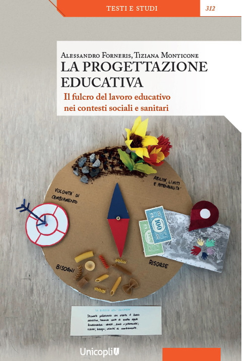 La progettazione educativa. Il fulcro del lavoro educativo nei contesti sociali e sanitari