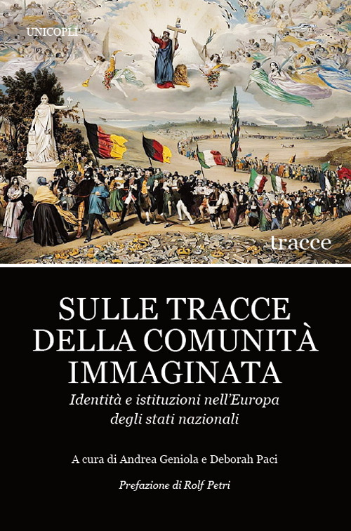 Sulle tracce della comunità immaginata. Identità e istituzioni nell'Europa degli stati nazionali