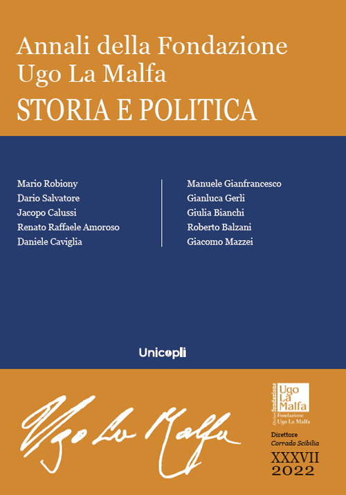 Annali della Fondazione Ugo La Malfa. Storia e politica