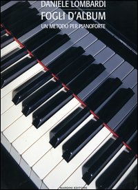 Fogli d'album. Un metodo per pianoforte