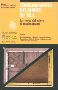 Tensionamento dei dipinti su tela. La ricerca del valore di tensionamento