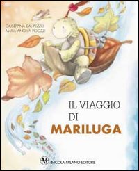 Il viaggio di Mariluga