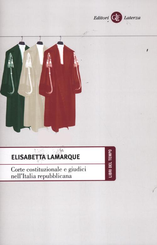 Corte costituzionale e giudici nell'Italia repubblicana