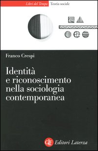 Identità e riconoscimento nella sociologia contemporanea