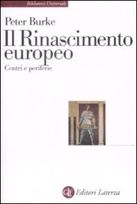 Il Rinascimento europeo. Centri e periferie