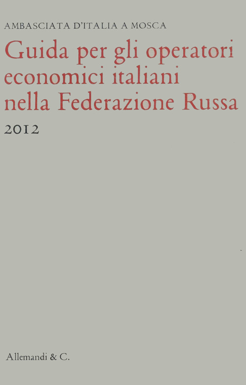 Guida per gli operatori economici italiani nella Federazione russa