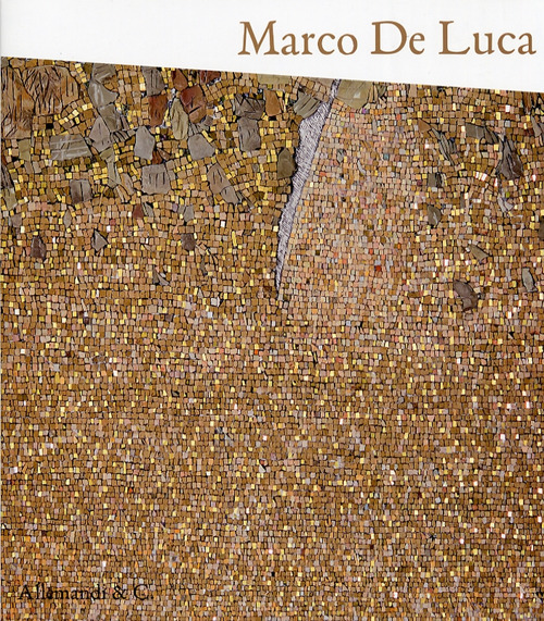 Marco De Luca. Mosaici. Ediz. illustrata