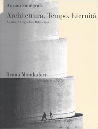 Architettura, tempo, eternità. Il simbolismo degli astri e del tempo nell'architettura della Tradizione