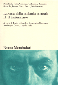 La cura della malattia mentale. Vol. 2: Il trattamento