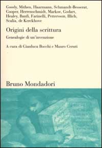 Origini della scrittura. Genealogie di un'invenzione