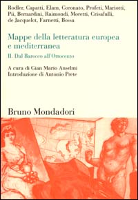 Mappe della letteratura europea e mediterranea. Vol. 2: Dal barocco all'ottocento