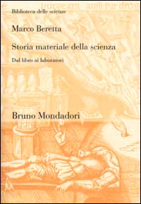 Storia materiale della scienza. Dal libro ai laboratori