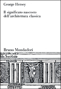 Il significato nascosto dell'architettura classica