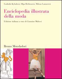 Enciclopedia illustrata della moda