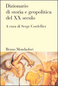 Dizionario di storia e geopolitica del XX secolo