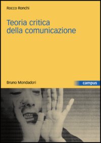 Teoria critica della comunicazione