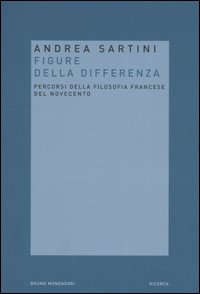 Filosofie della differenza. Percorsi della filosofia francese del Novecento