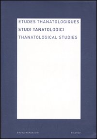 Studi tanatologici (2006). Ediz. italiana, inglese, francese. Vol. 2