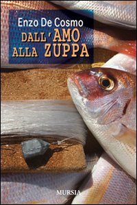 Dall'amo alla zuppa