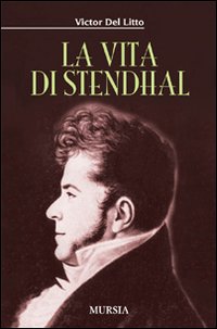 La vita di Stendhal