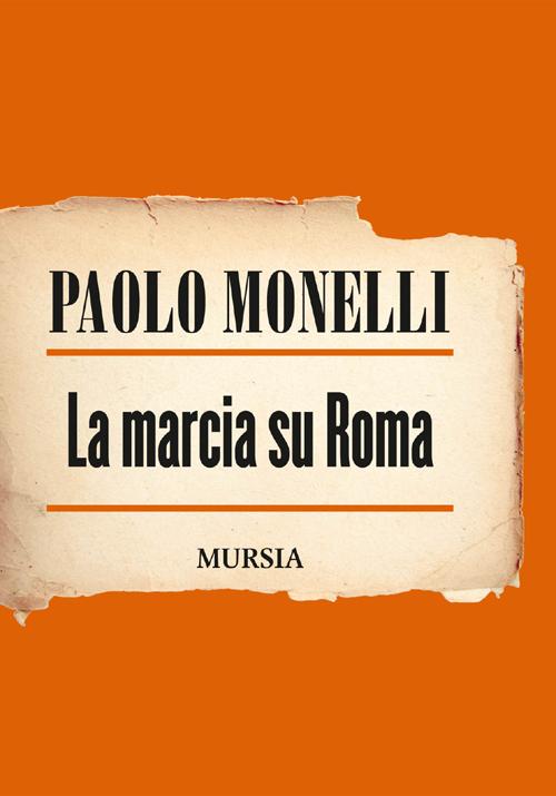 La marcia su Roma