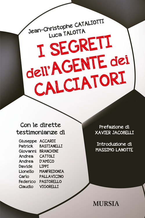 I segreti dell'agente dei calciatori